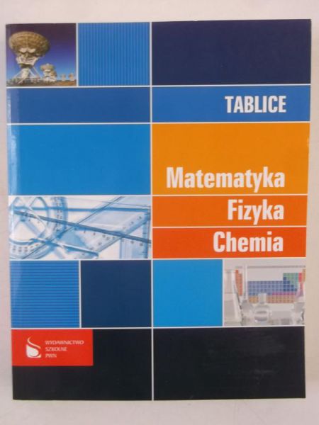 Wzory i tablice matematyczne, fizyczne, chemiczne