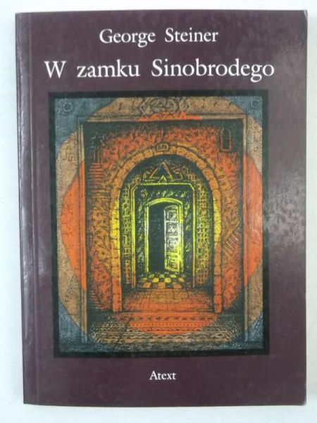 Steiner George - W zamku Sinobrodego