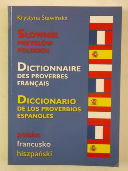 Słownik przysłów polskich polsko-francusko-hiszpański