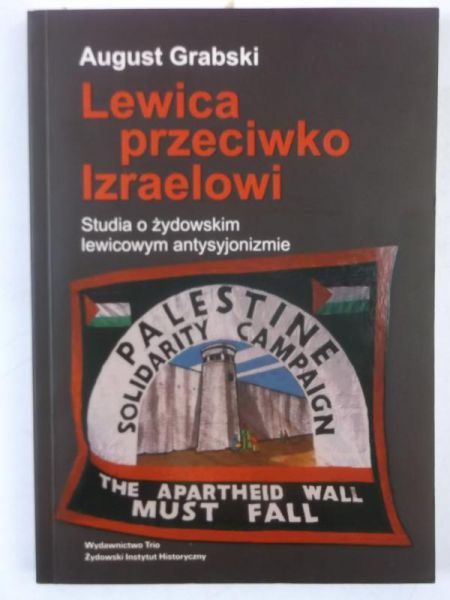 Lewica przeciwko Izraelowi