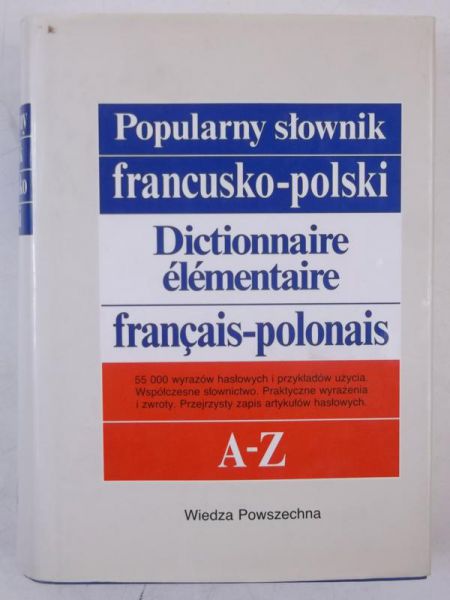 Sikora-Penazzi Jolanta - Popularny słownik francusko-polski A-Z