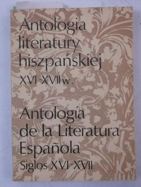 Antologia literatury hiszpańskiej XVI-XVII w.