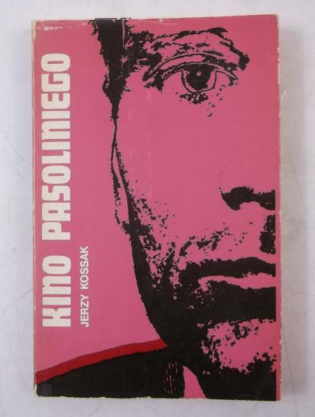 Kossak Jerzy - Kino Pasoliniego