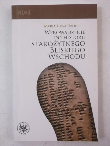 Wprowadzenie do historii Starożytnego Bliskiego Wschodu