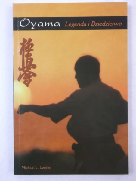 Oyama. Legenda i dziedzictwo
