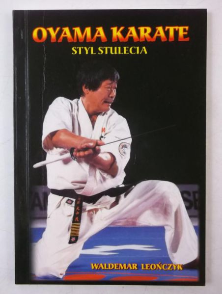 Oyama karate. Styl stulecia