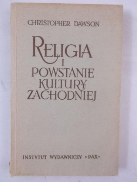 Dawson Christopher - Religia i powstanie kultury zachodniej