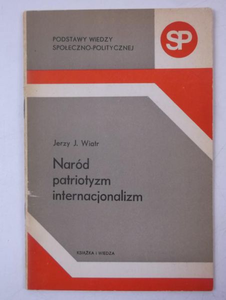 Naród, patriotyzm, internacjonalizm