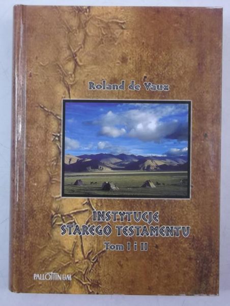 Vaux  - Instytucje Starego Testamentu (Tom I i II)