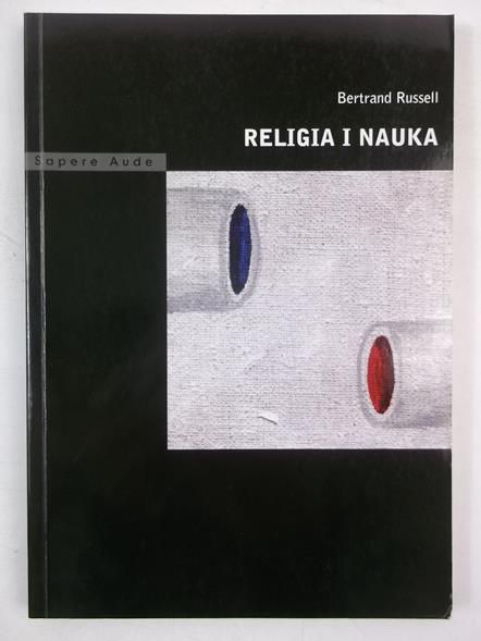 Russell Bertrand - Religia i nauka