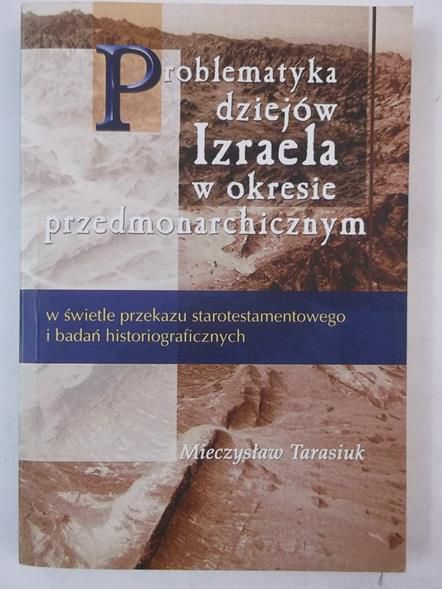 Problematyka dziejów Izraela w okresie przedmonarchicznym