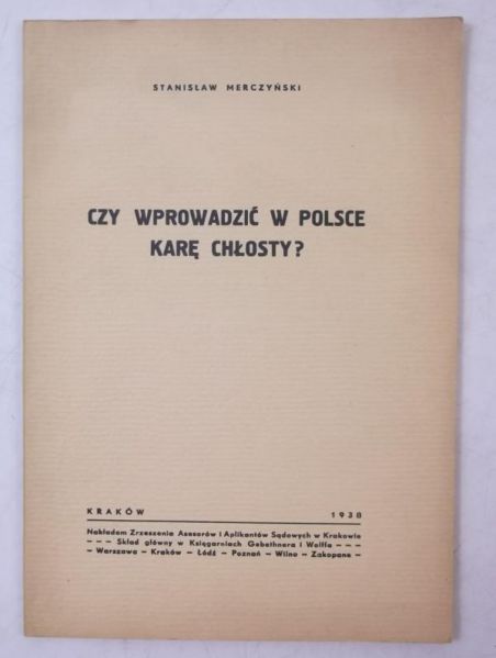 Czy wprowadzać w Polsce karę chłosty?, 1938 r.