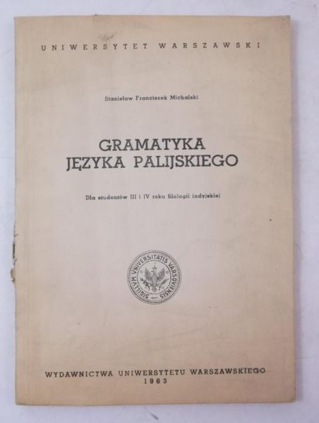Michalski Stanisław Franciszek - Gramatyka języka palijskiego