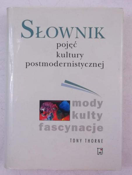 Słownik pojęć kultury postmodernistycznej