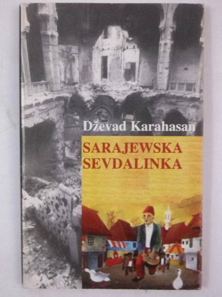 Karahasan Dzevad - Sarajewska Sevdalinka