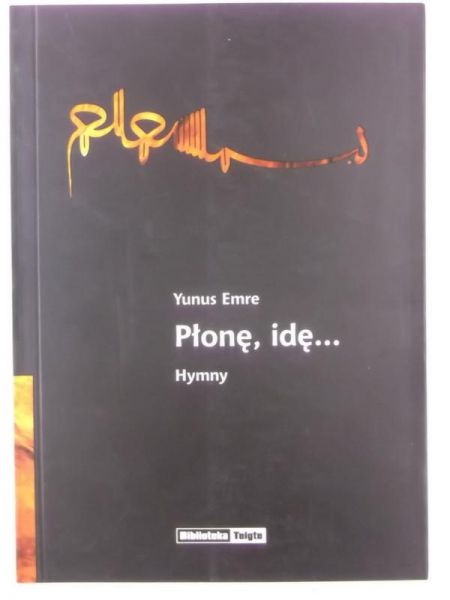Emre Yunus - Płonę, idę… Hymny