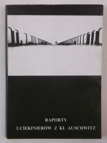 Raporty uciekinierów z KL Auschwitz, Zeszyty oświęcimskie, numer specjalny VI