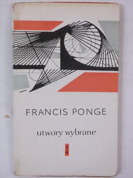 Ponge Francis - Utwory wybrane
