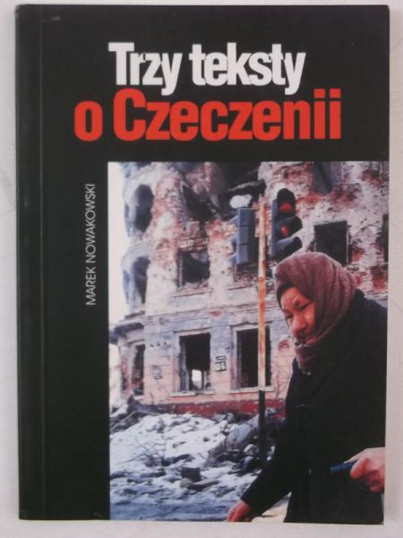 Trzy teksty o Czeczenii