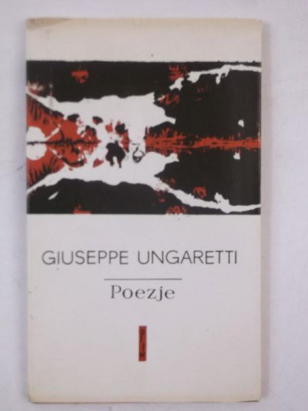 Ungaretti Giuseppe - Poezje wybrane