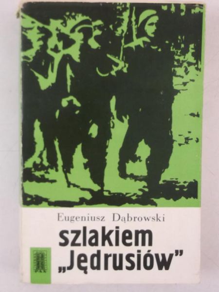 Szlakiem "Jędrusiów"