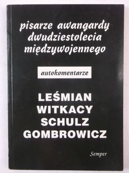 Pisarze awangardy dwudziestolecia międzywojennego
