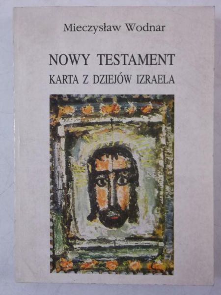 Nowy Testament. Karta z dziejów Izraela