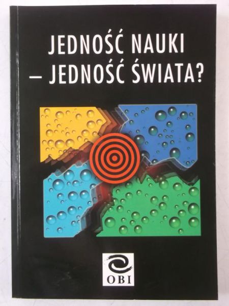 Jedność nauki - Jedność świata?