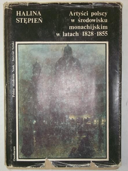 Artyści polscy w środowisku monachijskim w latach 1828-1855