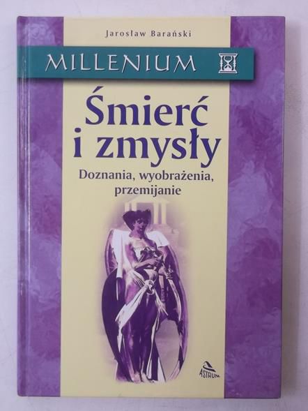 Śmierć i zmysły