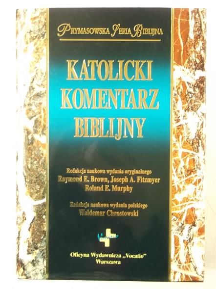 Chrostowski Waldemar (red.)  - Katolicki Komentarz Biblijny
