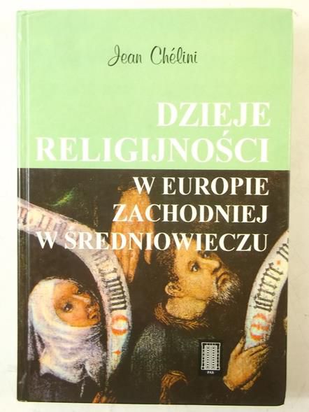 Dzieje religijności w Europie zachodniej w średniowieczu