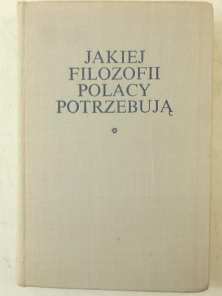 Jakiej filozofii Polacy potrzebują