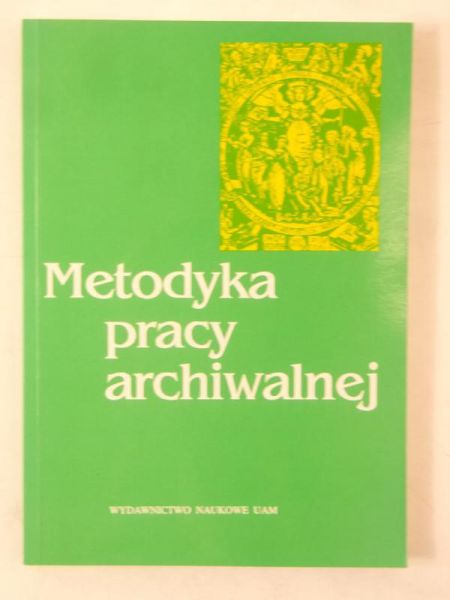 Metodyka pracy archiwalnej