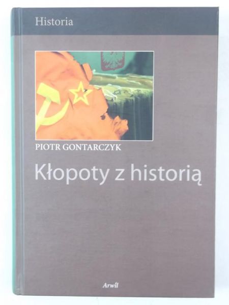 Kłopoty z historią
