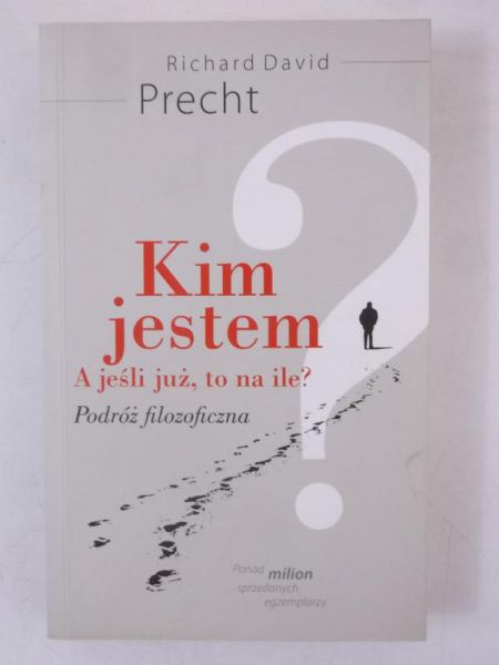 Kim jestem? A jeśli już, to na ile?
