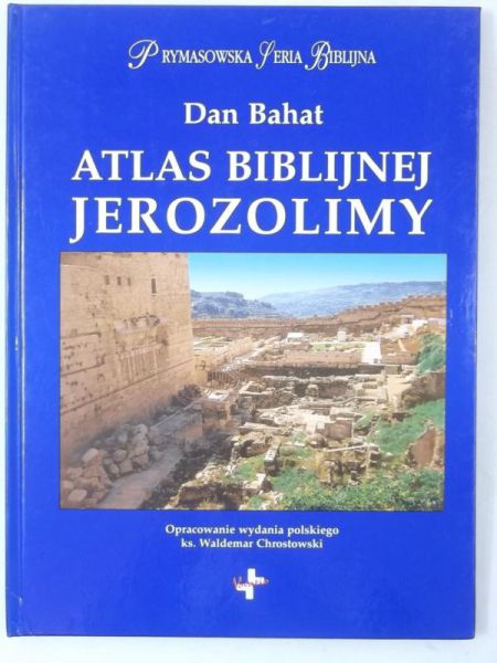 Atlas biblijnej Jerozolimy