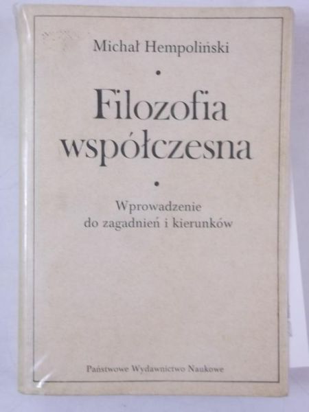 Hampoliński Michał - Filozofia współczesna. Wprowadzenie do zagadnień i kierunków