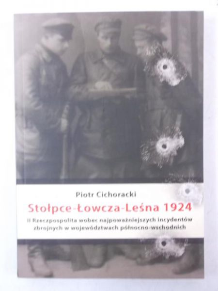 Cichoracki Piotr - Stołpce-Łowcza-Leśna 1924