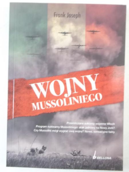 Joseph Frank  - Wojny Mussoliniego