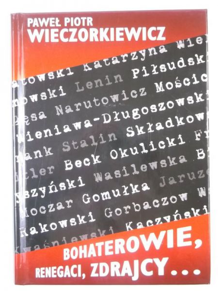 Bohaterowie, renegaci, zdrajcy…