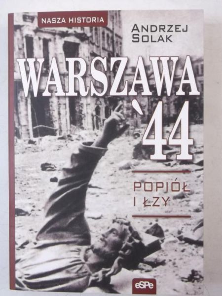 Warszawa '44. Popiół i łzy