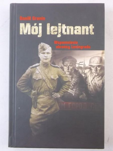 Granin Daniił - Mój lejtnant