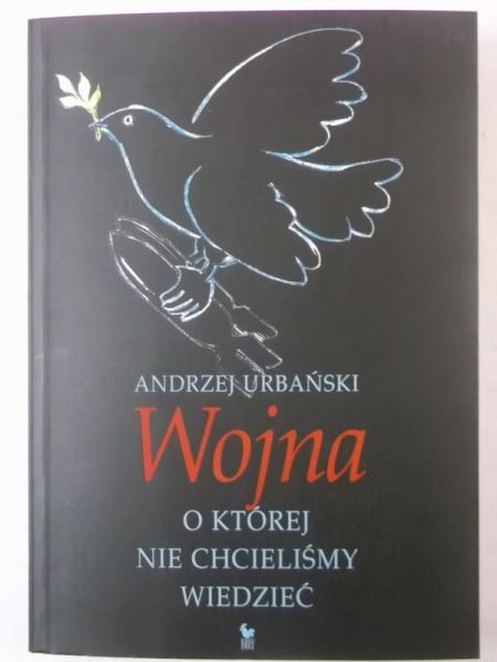 Wojna, o której nie chcielibyśmy wiedzieć