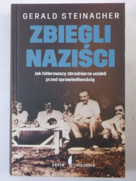 Steinacher Gerald - Zbiegli naziści