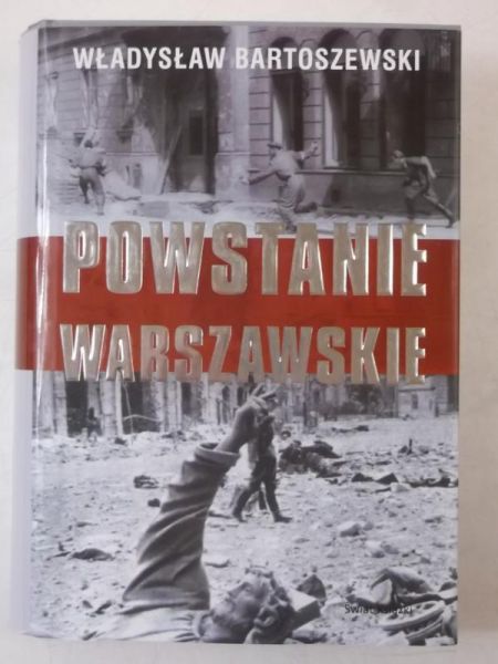 Bartoszewski Władysław - Powstanie Warszawskie