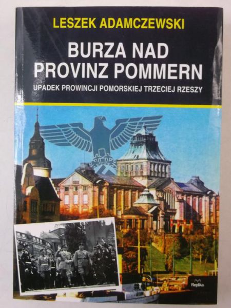 Adamczewski Leszek - Burza nad Provinz Pommern