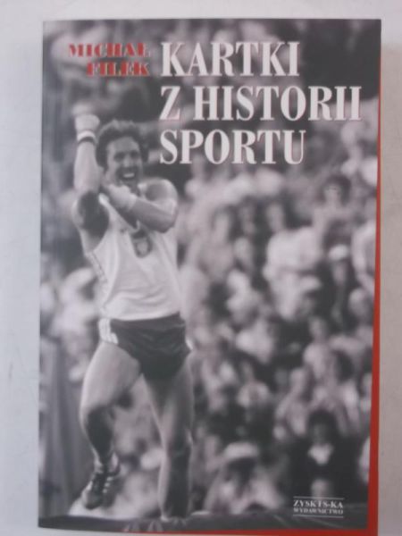 Filek Michał - Kartki z historii sportu