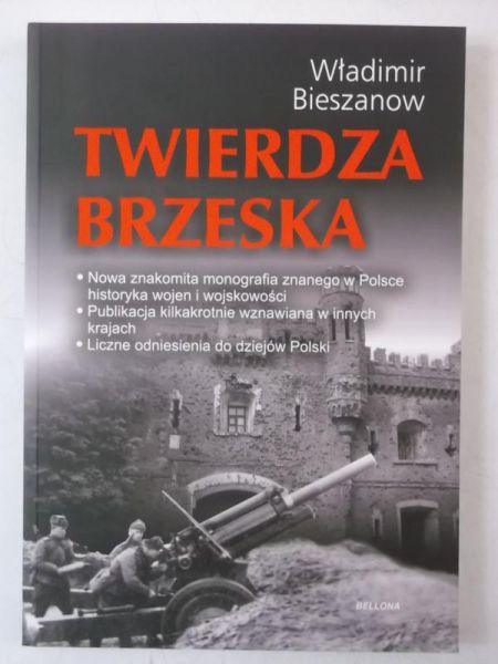 Bieszanow Władimir - Twierdza Brzeska