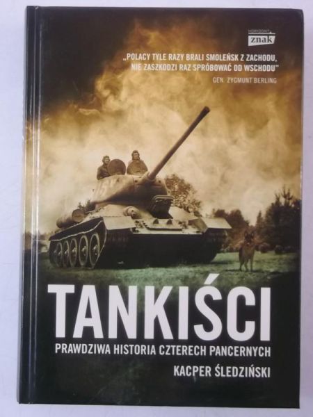 Tankiści. Prawdziwa historia czterech pancernych